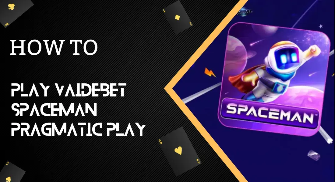 How to Play Vaidebet Spaceman pragmati play