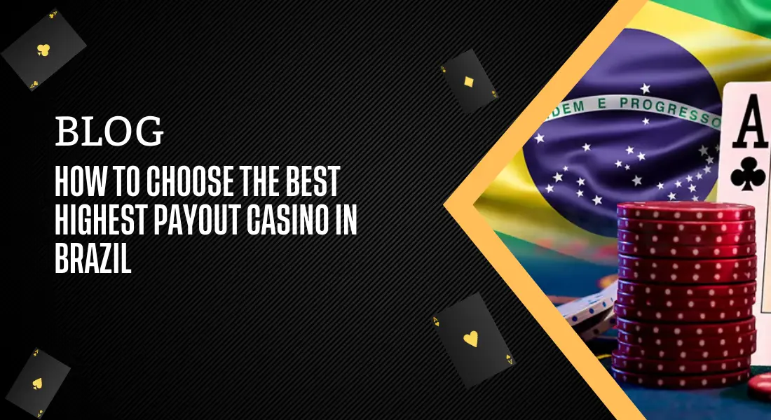 Highest Payout Casino in Brazil