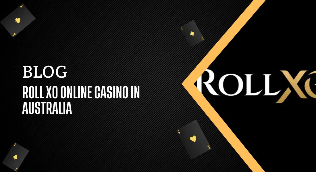 roll xo online casino in australia 2024-25